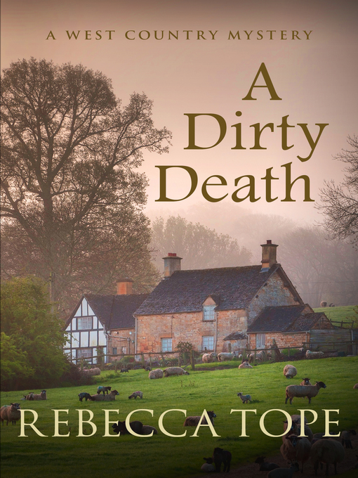 Title details for A Dirty Death by Rebecca Tope - Available